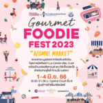 “Gourmet Foodie Fest 2023” Alumni Market ยกทัพกว่า 40 ร้านดัง ศิษย์เก่า “เลอ กอร์ดอง เบลอ ดุสิต” เสิร์ฟสารพัดเมนูอร่อยจากวัตถุดิบพรีเมียม ที่เซ็นทรัลเวิลด์