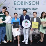 ห้างโรบินสัน ในเครือเซ็นทรัล รีเทล รุกกลยุทธ์ Emotional Marketing เปิดแคมเปญใหญ่ “ROBINSON MOTHER’S DAY” สร้างปรากฏการณ์ให้รักผลิบานต้อนรับเดือนแห่งวันแม่